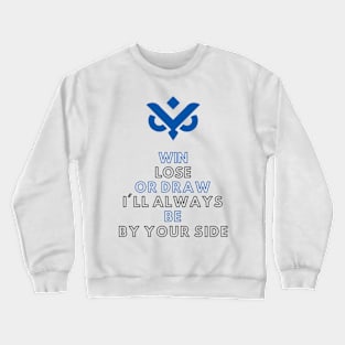 Win lose or Draw we support our owls Crewneck Sweatshirt